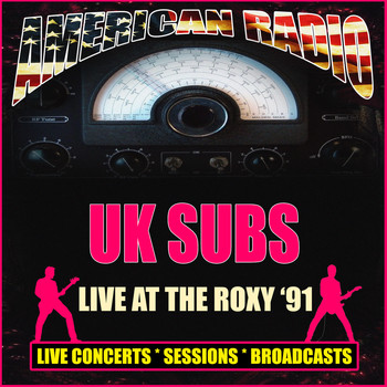 UK Subs - Live At The Roxy '91 (Live)