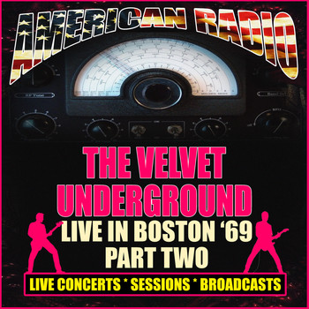 The Velvet Underground - Live in Boston '69 - Part Two (Live)