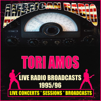Tori Amos - Live Radio Broadcasts 1995/96 (Live)