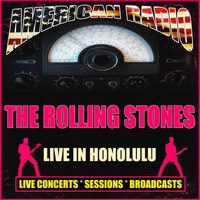 The Rolling Stones - Live In Honolulu (Live)
