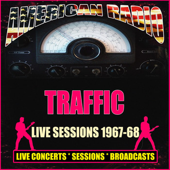 Traffic - Live Sessions 1967-68 (Live)