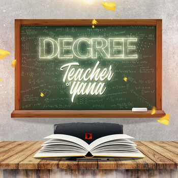 Degree - Teacher Of Yana (Explicit)