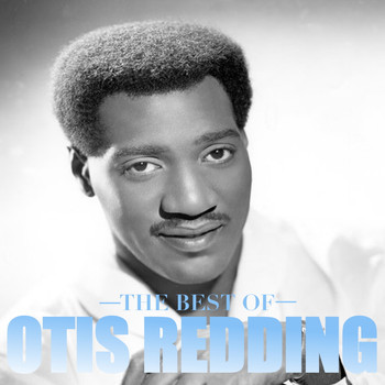 Otis Redding - The Best Of Otis Redding