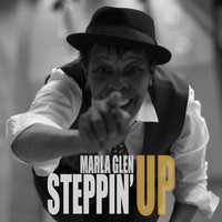 Marla Glen - Steppin' Up