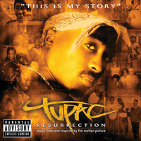 2Pac - Resurrection (Music From And Inspired By The Motion Picture [Explicit])