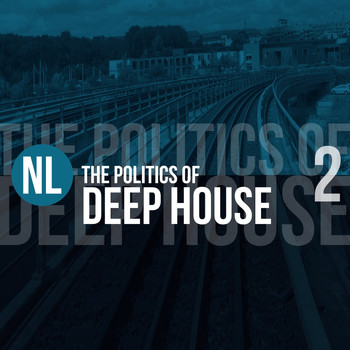Various Artists - The Politics of Deep House, Vol. 2