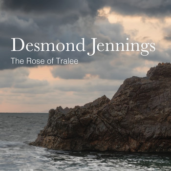 Desmond Jennings - The Rose of Tralee