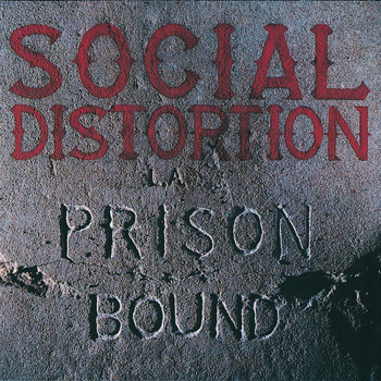 Social Distortion - Prison Bound
