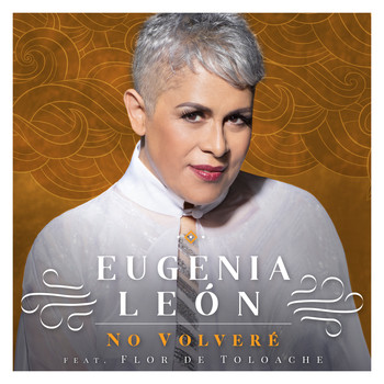 Eugenia Leon - No Volveré