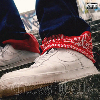 Cross - Cross Walk (Explicit)