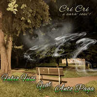 Fabio Fusi - Cri Cri ... E Sarà Così