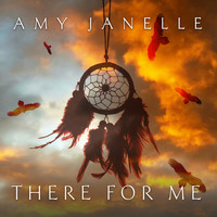 Amy Janelle - There for Me