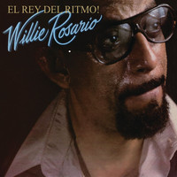 Willie Rosario - El Rey Del Ritmo