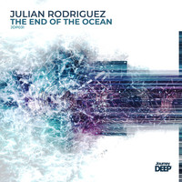 Julian Rodriguez - The End Of The Ocean