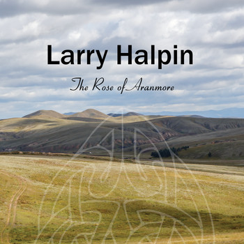 Larry Halpin - The Rose of Aranmore