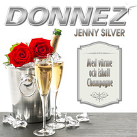 Donnez - Med värme och iskall champagne