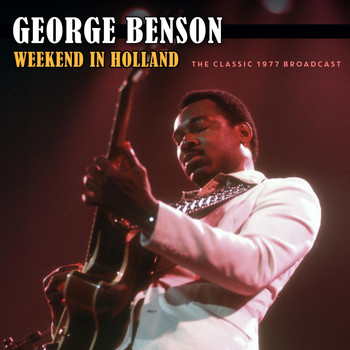 George Benson - Weekend In Holland (Live 1977)