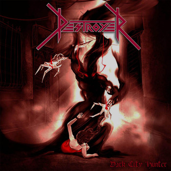Destroyer - Dark City Hunter (Explicit)