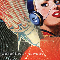 Michael Slawter - Survivery