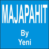 Yeni - Majapahit