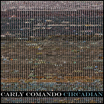 Carly Comando - Circadian