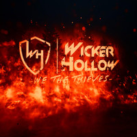 Wicker Hollow - We the Thieves