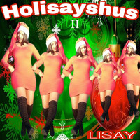 Lisay - Holisayshus II