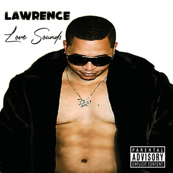Lawrence - Love Sounds (Explicit)
