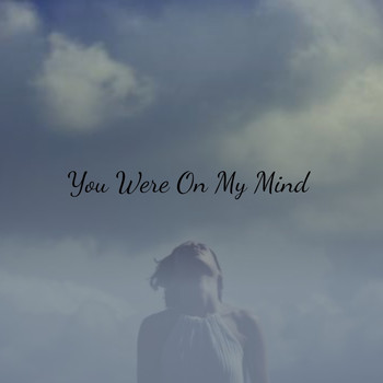 Various Artists - You Were on My Mind