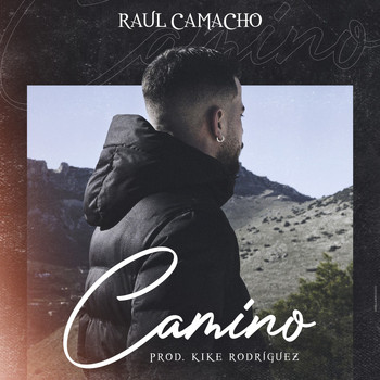Raul Camacho - Camino