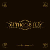 On Thorns I Lay - Erynies