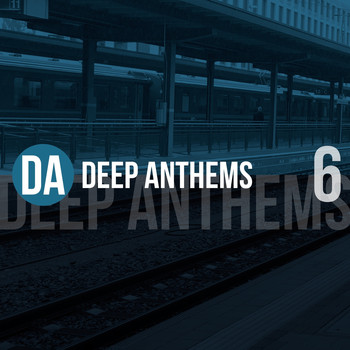 Various Artists - Deep Anthems, Vol. 6