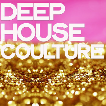 Various Artists - Deep House Coulture