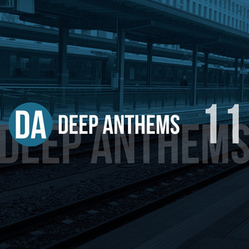 Various Artists - Deep Anthems, Vol. 11