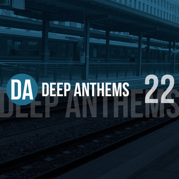 Various Artists - Deep Anthems, Vol. 22
