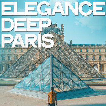 Various Artists - Elegance Deep Paris