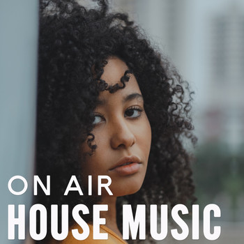 Various Artists - On Air House Music