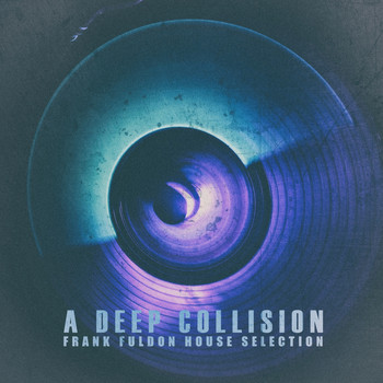 Various Artists - A deep collision