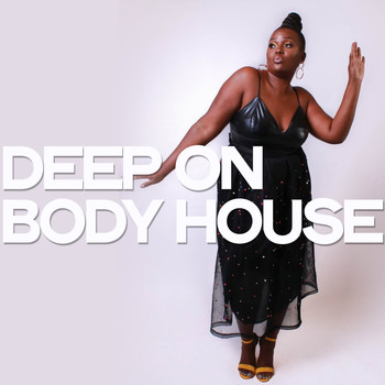 Various Artists - Deep on Body House