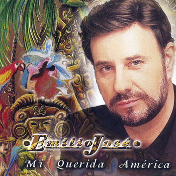 Emilio José - Mi Querida América