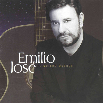 Emilio José - Te Quiero Querer