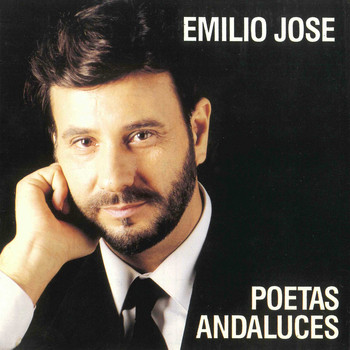 Emilio José - Poetas Andaluces