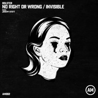 BolsteR - No Right or Wrong / Invisible