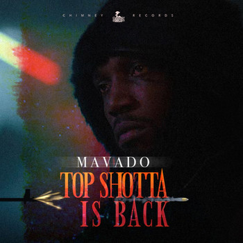 Mavado - Top Shotta Is Back (Explicit)