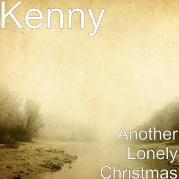 Kenny - Another Lonely Christmas
