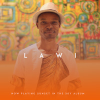 Lawi - Sunset in the Sky