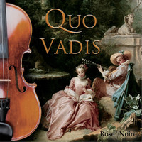 Rose Noire - Quo Vadis (Explicit)