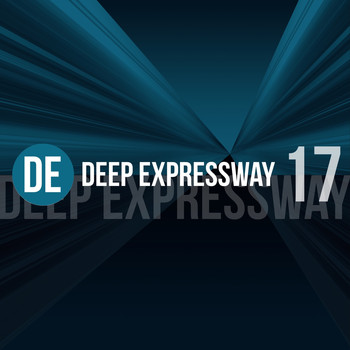 Various Artists - Deep Expressway, Vol. 17