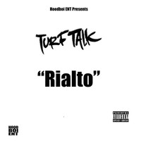 Turf Talk - Rialto (Explicit)