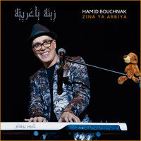 Hamid Bouchnak - Zina Ya Arbiya